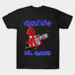 Warning Ink Hazard 02 T-Shirt